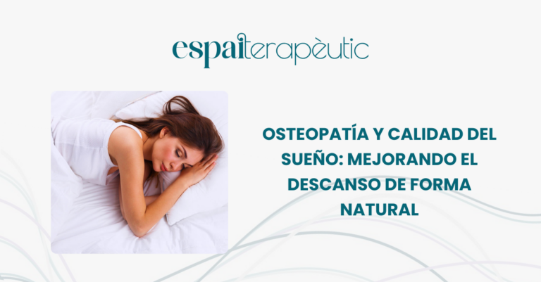 Osteopatía y calidad del sueño: mejorando el descanso de forma natural